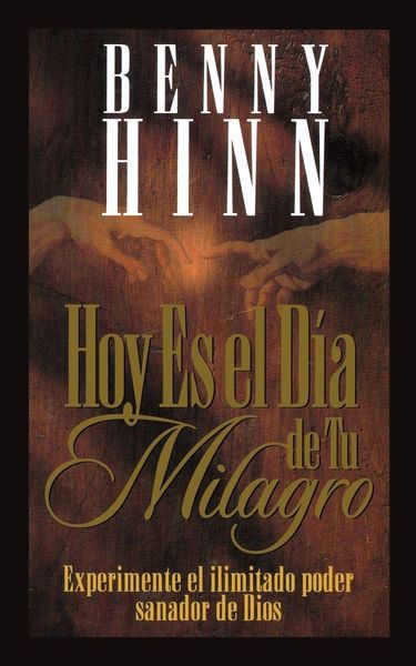 Produktbild: El Hoy Es El D&iquest;&iquest;a de Tu Milagro = This is Your Day for a Miracle