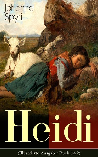Produktbild: Heidi (Illustrierte Ausgabe: Buch 1&2)