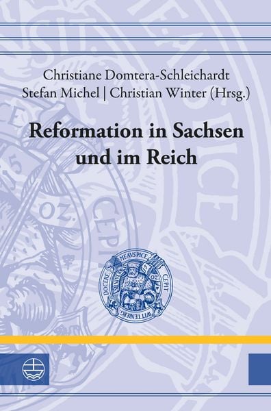 Produktbild: Reformation in Sachsen und im Reich