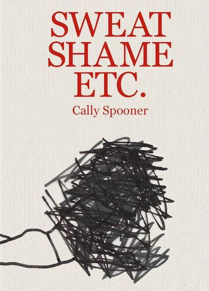 Produktbild: Cally Spooner: Sweat Shame Etc.