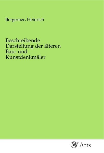 Produktbild: Beschreibende Darstellung der &auml;lteren Bau- und Kunstdenkm&auml;ler
