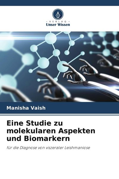 Produktbild: Eine Studie zu molekularen Aspekten und Biomarkern