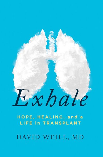 Produktbild: Exhale: Hope, Healing, and a Life in Transplant