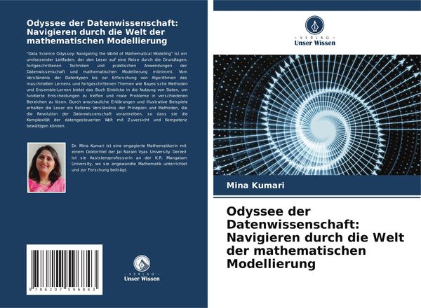 Odyssee der Datenwissenschaft: Navigieren durch die Welt der mathematischen Modellierung, Taschenbuch von Mina Kumari, Verlag Unser Wissen,
