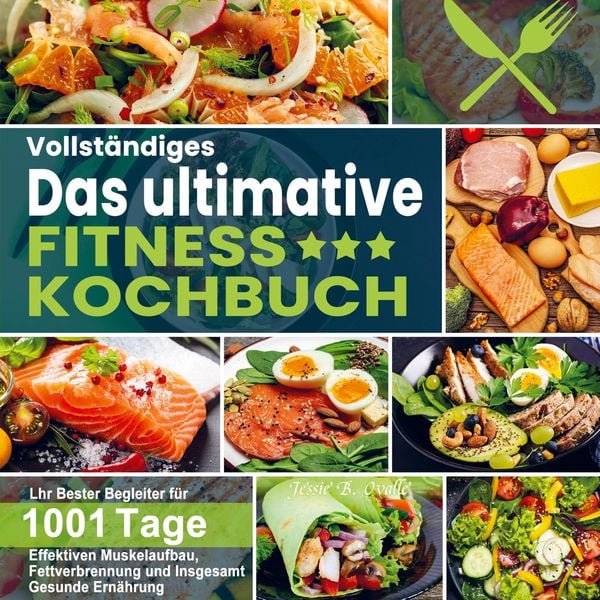 Produktbild: Vollst&auml;ndiges Das ultimative Fitness Kochbuch