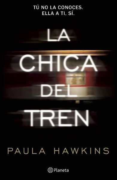Produktbild: La Chica del Tren: T&uacute; No La Conoces, Ella a Ti, S&iacute; / The Girl on the Train