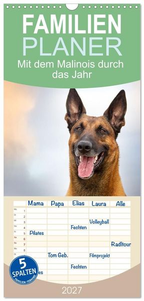 Produktbild: Familienplaner 2027 - Mit dem Malinois durch das Jahr mit 5 Spalten (Wandkalender, 21 x 45 cm) CALVENDO