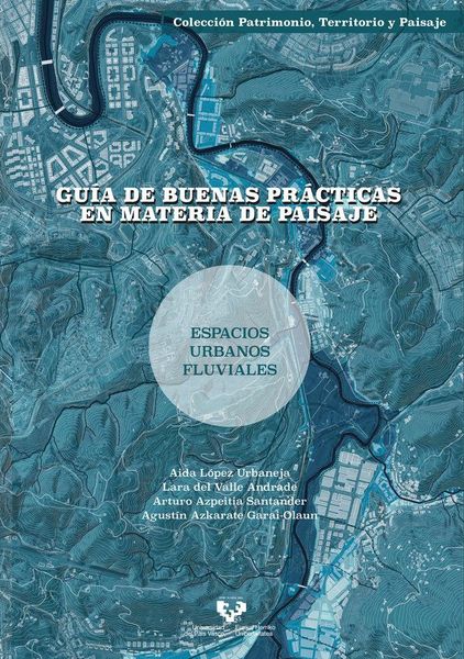 Produktbild: Gu&iacute;a de buenas pr&aacute;cticas en materia de paisaje. Espacios urbanos fluviales