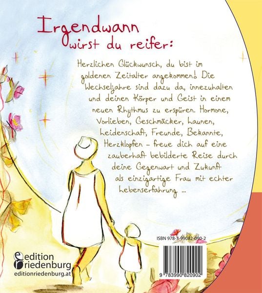 Produktbild: Meine goldenen Jahre - Zauberhafte Bilder, Texte und Gedichte für Frauen in den Wechseljahren
