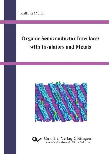 Produktbild: Organic Semiconductor Interfaces with Insulators and Metals