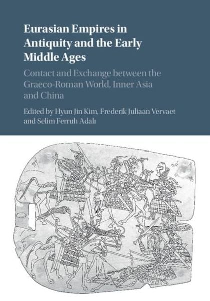 Produktbild: Eurasian Empires in Antiquity and the Early Middle Ages