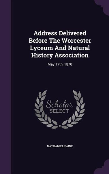 Produktbild: Address Delivered Before The Worcester Lyceum And Natural History Association