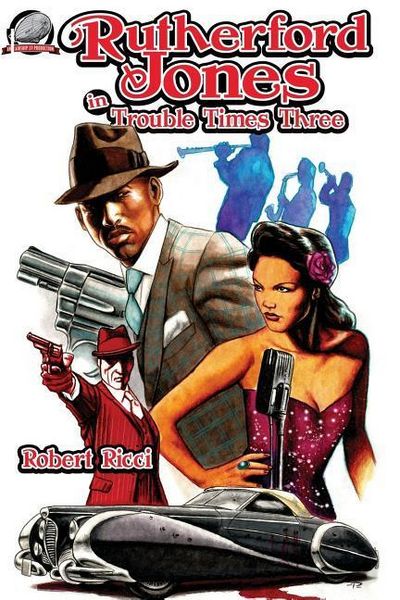 Produktbild: Rutherford Jones in Trouble Times Three