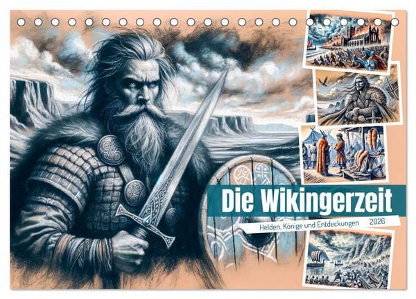 Produktbild: Die Wikingerzeit - Helden, K&ouml;nige und Entdeckungen (Tischkalender 2026 DIN A5 quer), CALVENDO Monatskalender