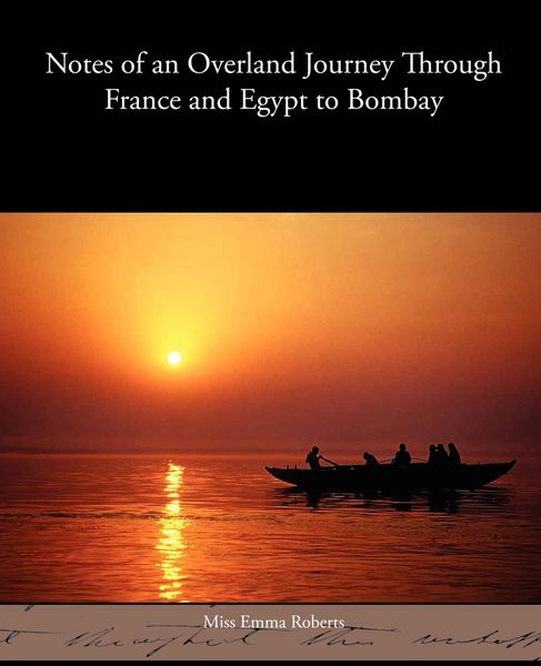Produktbild: Notes of an Overland Journey Through France and Egypt to Bombay
