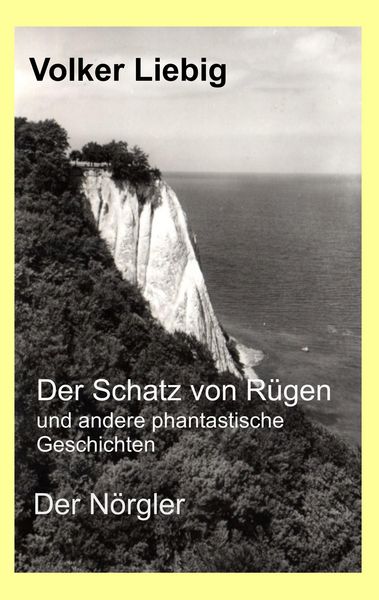 Produktbild: Der Schatz von R&uuml;gen und andere phantastische Geschichten/Der N&ouml;rgler