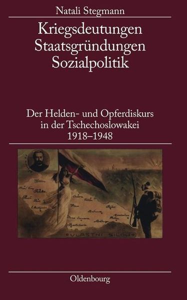 Produktbild: Kriegsdeutungen - Staatsgr&uuml;ndungen - Sozialpolitik