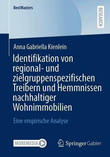 Produktbild: Identifikation von regional- und zielgruppenspezifischen Treibern und Hemmnissen nachhaltiger Wohnimmobilien