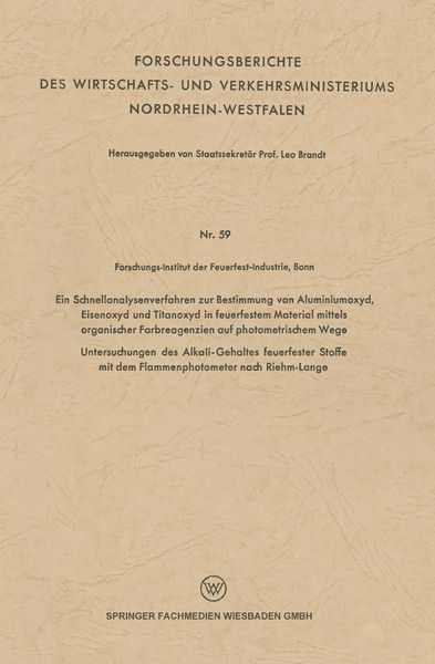 Produktbild: Ein Schnellanalysenverfahren zur Bestimmung von Aluminiumoxyd, Eisenoxyd und Titanoxyd in feuerfestem Material mittels organischer Farbreagenzien auf