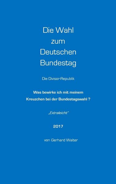 Produktbild: Die Wahl zum Deutschen Bundestag