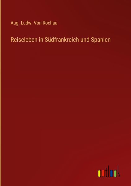 Produktbild: Reiseleben in S&uuml;dfrankreich und Spanien