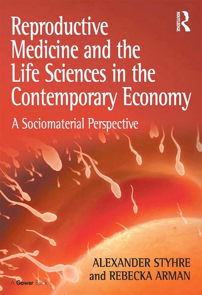 Produktbild: Reproductive Medicine and the Life Sciences in the Contemporary Economy