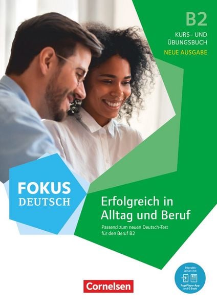 Fokus Deutsch B2 - Erfolgreich in Alltag und Beruf - Kurs- und Übungsbuch, Taschenbuch von , Cornelsen Verlag, 2710002445492