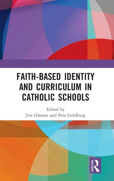 Produktbild: Faith-based Identity and Curriculum in Catholic Schools