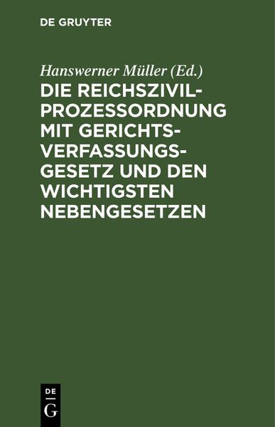 Produktbild: Die Reichszivilproze&szlig;ordnung mit Gerichtsverfassungsgesetz