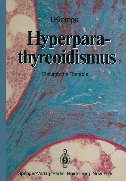 Hyperparathyreoidismus, Taschenbuch von I. Klempa, Springer Berlin, 9783642931796