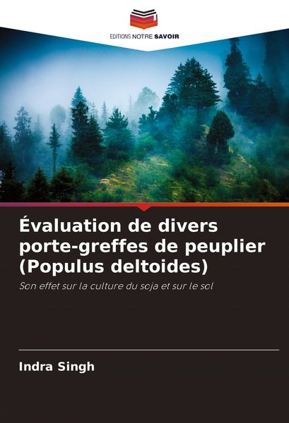 Produktbild: &Eacute;valuation de divers porte-greffes de peuplier (Populus deltoides)