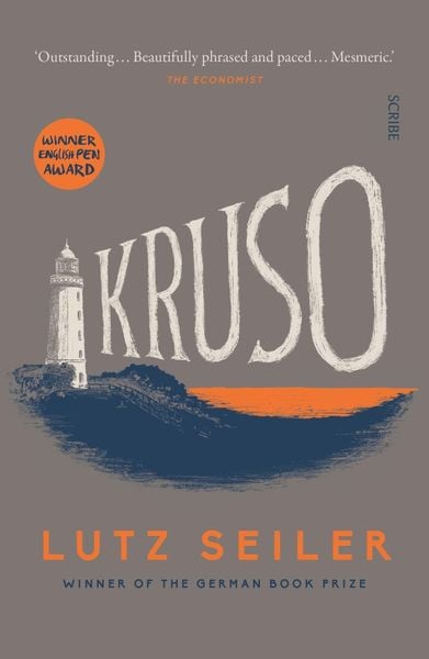 Kruso, Taschenbuch von Lutz Seiler, Scribe Publications, 978-1-911344-41-4