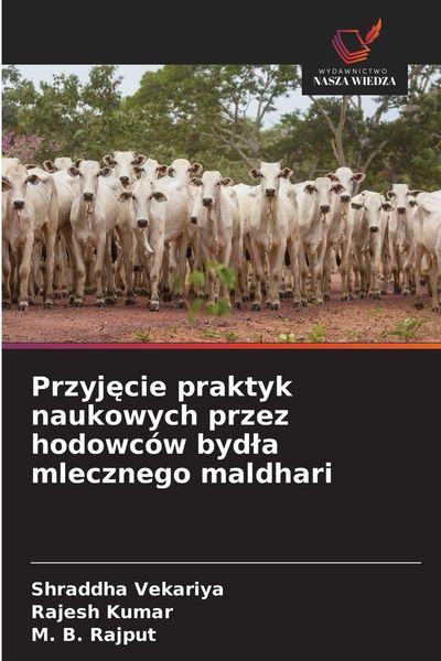 Produktbild: Przyj&iquest;cie praktyk naukowych przez hodowc&oacute;w byd&iquest;a mlecznego maldhari