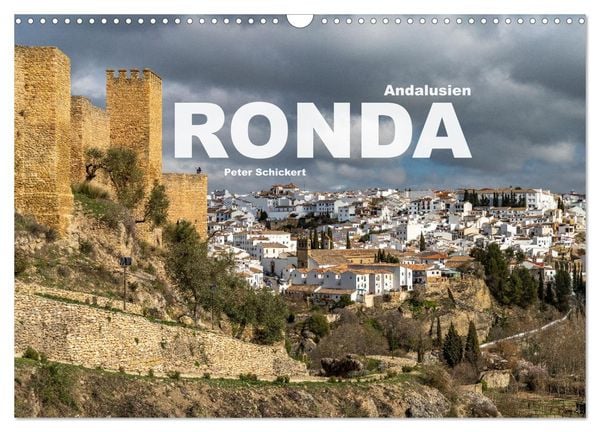 Andalusien - Ronda (Wandkalender 2025 DIN A3 quer), CALVENDO Monatskalender