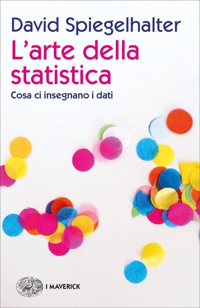 Produktbild: L' arte della statistica. Cosa ci insegnano i dati