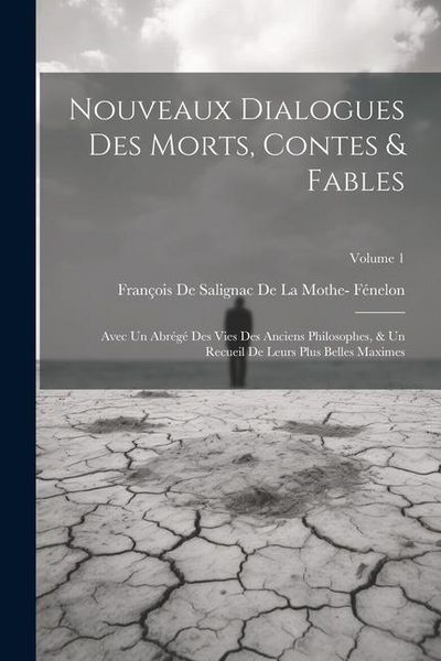 Produktbild: Nouveaux Dialogues Des Morts, Contes & Fables