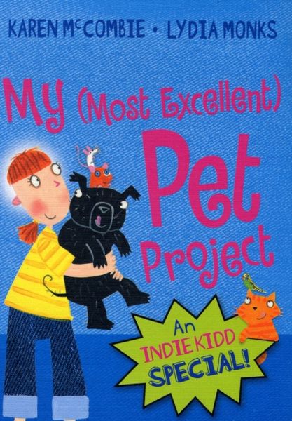 Produktbild: McCombie, K: Indie Kidd: My (Most Excellent) Pet Project
