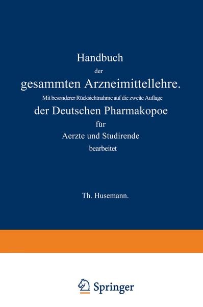 Handbuch der gesammten Arzneimittellehre, Set von Theodor Husemann, Springer Berlin, 9783642503801