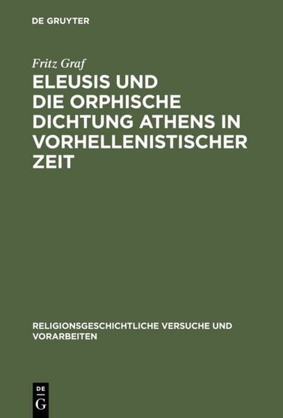 Produktbild: Eleusis und die orphische Dichtung Athens in vorhellenistischer Zeit