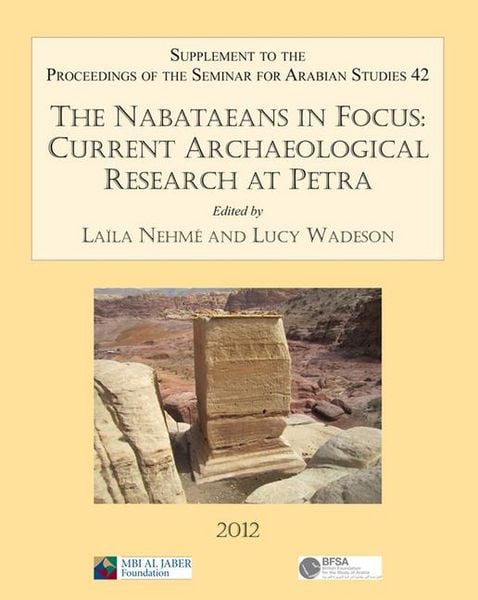 Produktbild: The Nabataeans in Focus: Current Archaeological Research at Petra