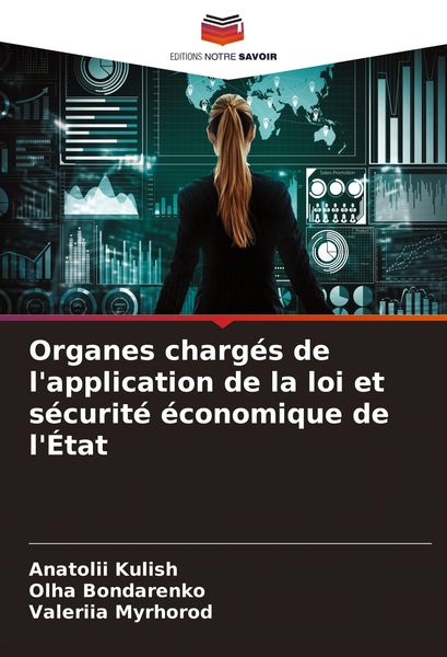 Produktbild: Organes charg&eacute;s de l'application de la loi et s&eacute;curit&eacute; &eacute;conomique de l'&Eacute;tat