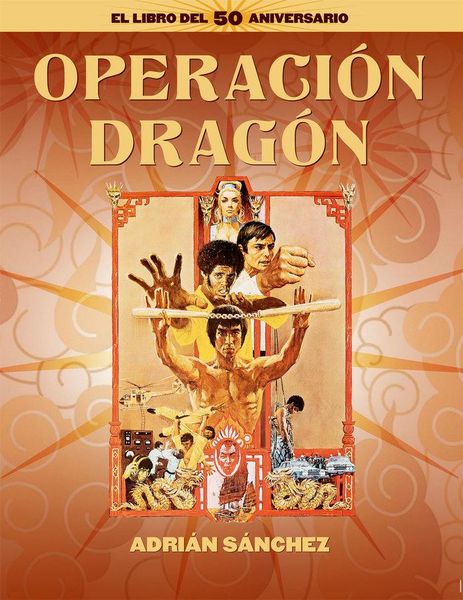 Produktbild: Operaci&oacute;n Drag&oacute;n. El Libro Del 50 Aniversario