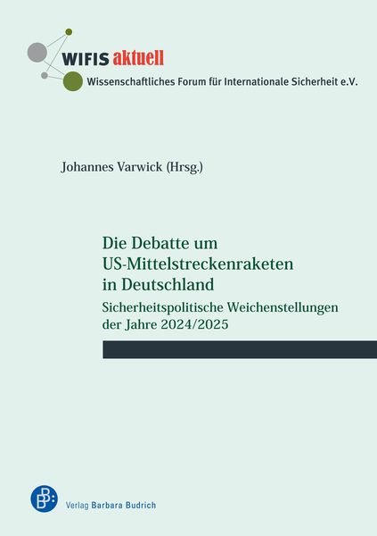 Produktbild: Die Debatte um US-Mittelstreckenraketen in Deutschland
