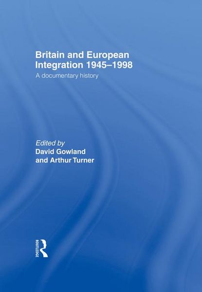 Produktbild: Britain and European Integration 1945-1998