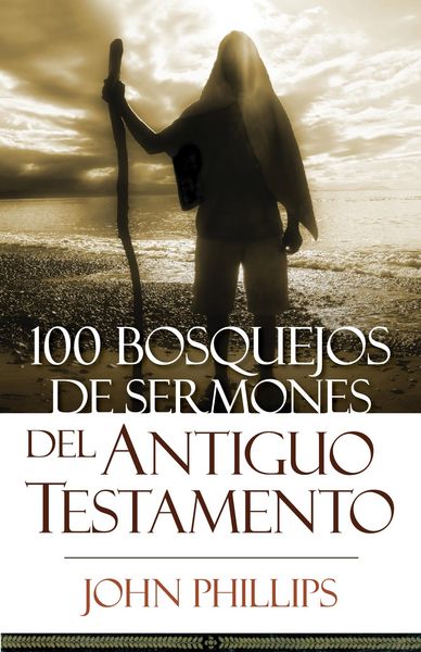 Produktbild: 100 Bosquejos de sermones del Antiguo Testamento