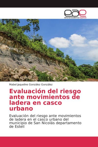 Produktbild: Evaluaci&oacute;n del riesgo ante movimientos de ladera en casco urbano
