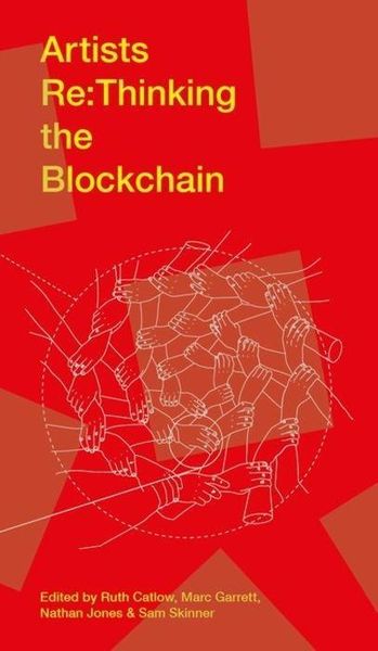 Produktbild: Artists Re:thinking the Blockchain