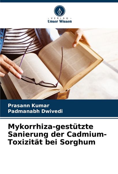 Produktbild: Mykorrhiza-gest&uuml;tzte Sanierung der Cadmium-Toxizit&auml;t bei Sorghum