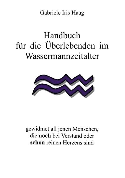 Produktbild: Handbuch f&uuml;r die &Uuml;berlebenden im Wassermannzeitalter