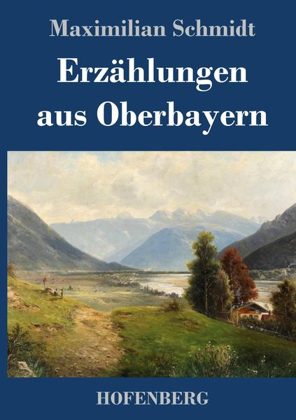 Produktbild: Erz&auml;hlungen aus Oberbayern